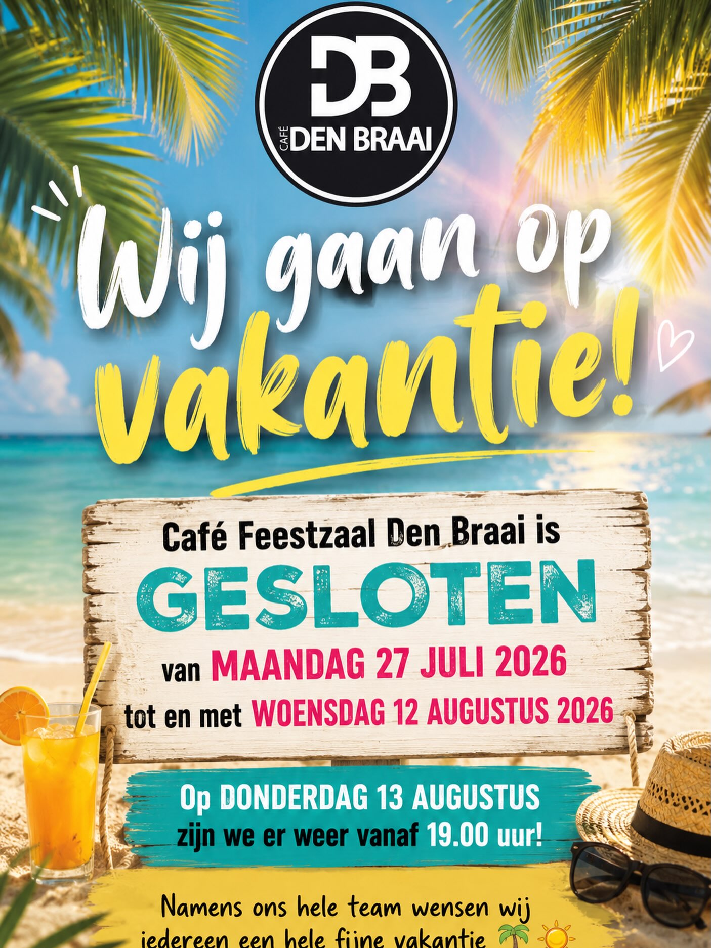 Oooooo de laatste, de allerlaatste🎼

Na een jaar hard werken gaan wij na vandaag genieten van onze vakantie. ☀️🌴🍺

We gaan vandaag open om 15.00 uur!